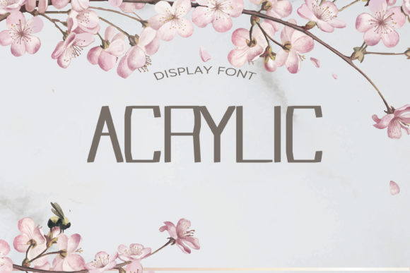 Acrylic: A Futuristic Display Font for Bold Branding Projects