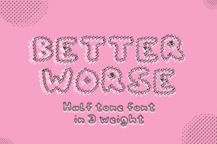 Better Worse: A Display Font That Elevates Small Business Branding