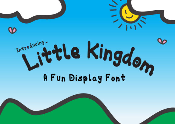 Little Kingdom: A Designer’s Take on This Playful Display Font