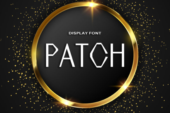 Patch: A Modern Display Font That Elevates Small Business Branding