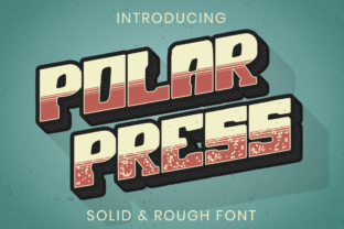 Polar Press: A Vintage Display Font That Elevates Brand Messaging